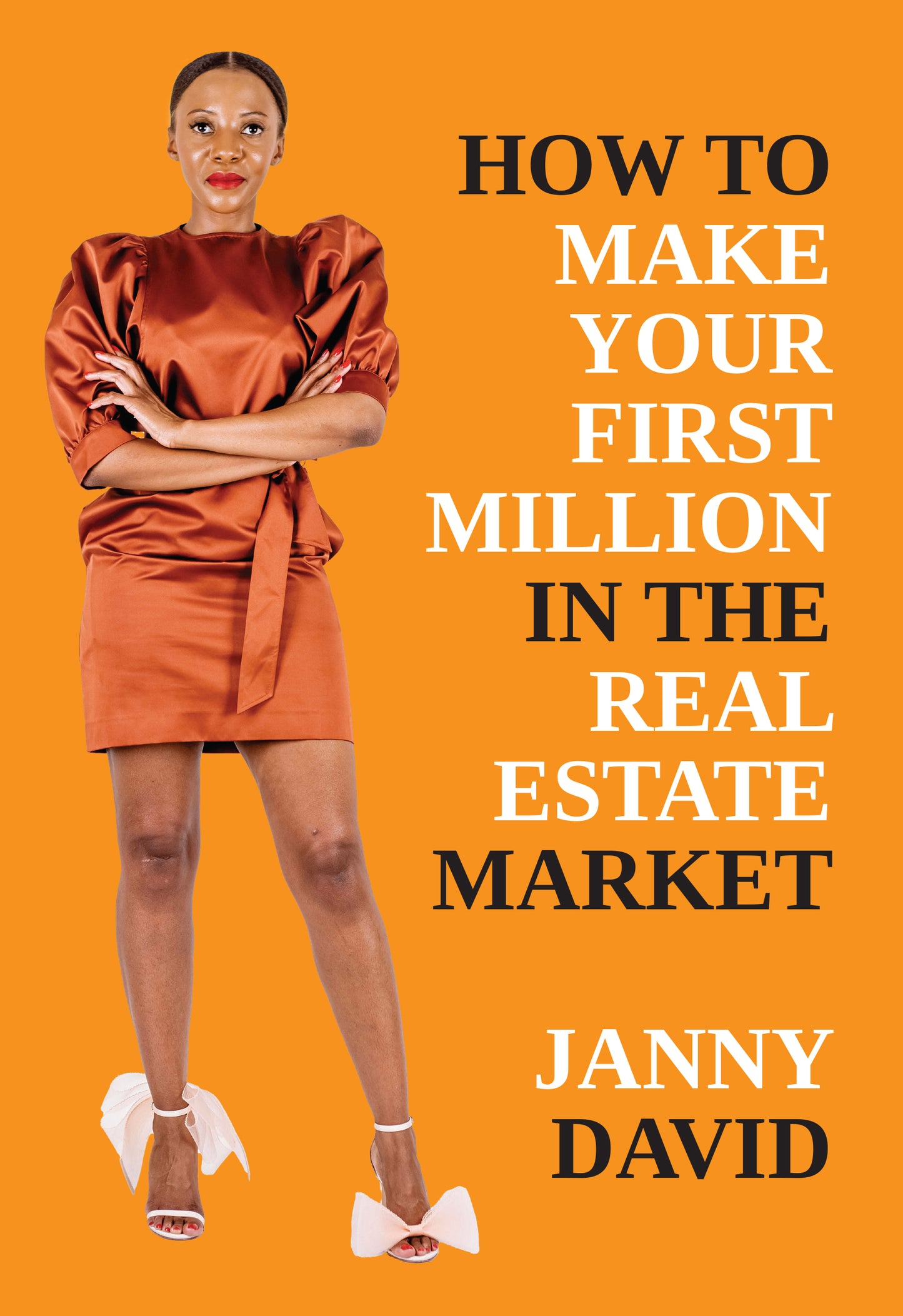 How To Make Your First Million In The Real Estate Market (Digital Product)